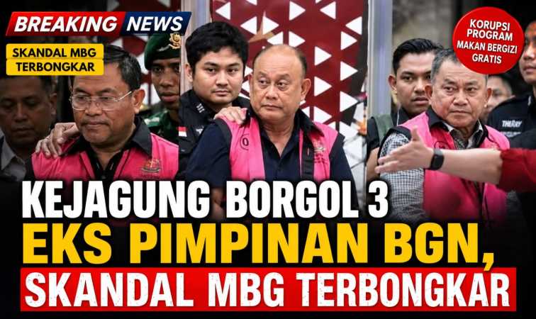 Kejagung Borgol 3 Eks Pimpinan BGN, Skandal MBG Terbongkar